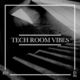 Album cover of Tech Room Vibes, Vol. 21