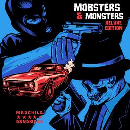 Album cover of Mobsters & Monsters (Deluxe Edition)