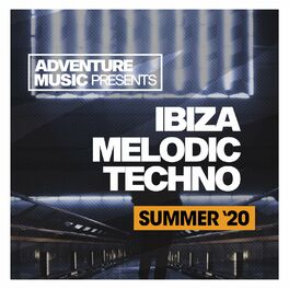 Album cover of Ibiza Melodic Techno (Summer '20)