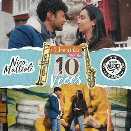 Album cover of Llorarás Más de 10 Veces
