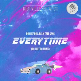 Album cover of Everytime (Dø Chef Dø Remix)