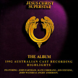 Album cover of Jesus Christ Superstar (1992 Australian Cast Recording Highlights)