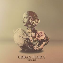Album cover of Urban Flora Remix EP