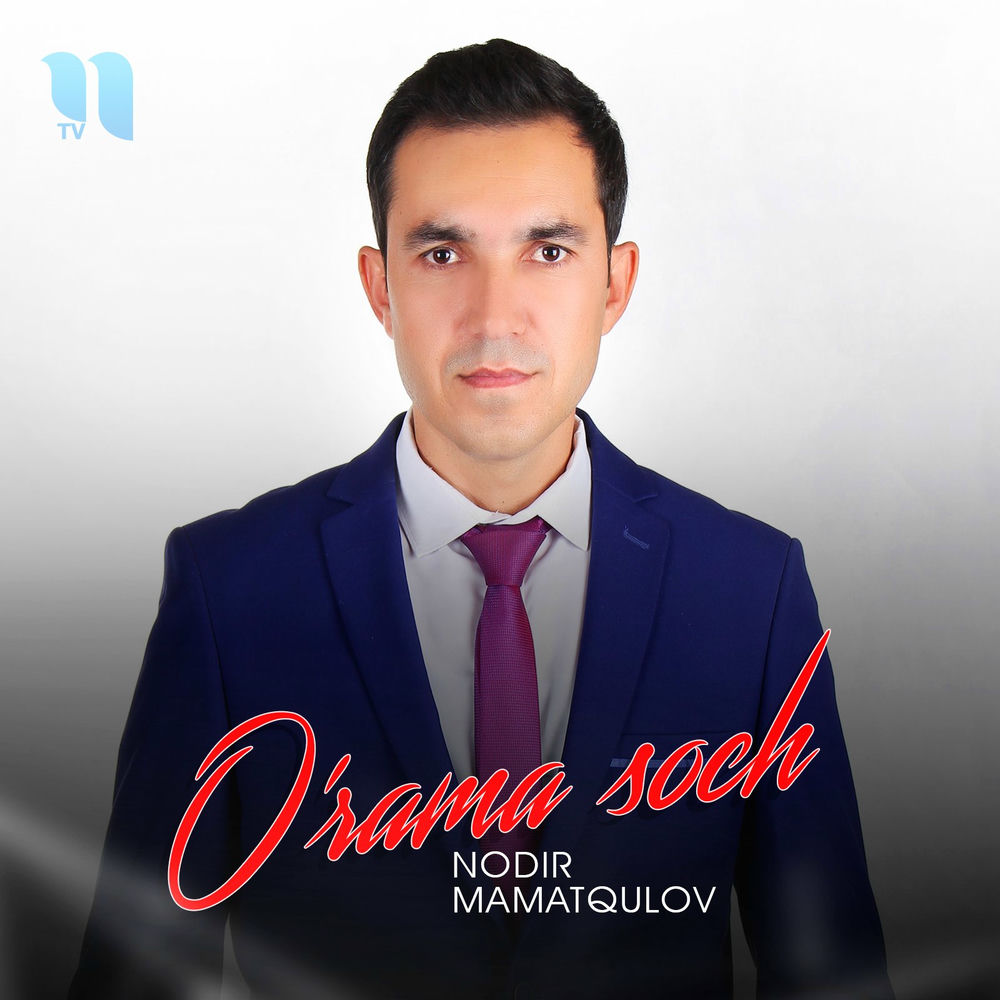 Nodir Mamatqulov - O'rama Soch