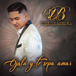 Album cover of Ojalá Y Te Sepa Amar