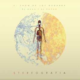 Album cover of El Show de los Órganos, el Agua y el Fuego