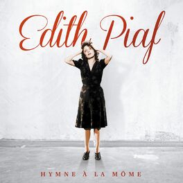 Album cover of Hymne à la môme (2012 Remaster)