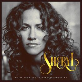 Album cover of Sheryl: Music From The Feature Documentary
