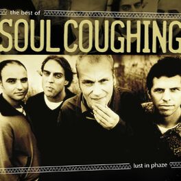 Album cover of Lust in Phaze: The Best of Soul Coughing