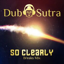 Album cover of So Clearly (Breaks Mix)