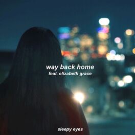 Album cover of Way Back Home (feat. Elizabeth Grace)