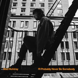 Album cover of I'll Probably Never Be Somebody