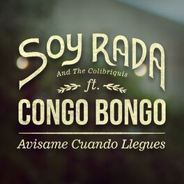 Album cover of Avisame Cuando Llegues (feat. Orquesta Congo Bongo)