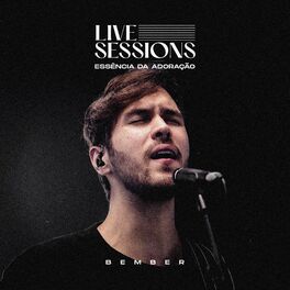 Album cover of Essência da Adoração: Live Sessions