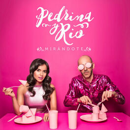 Pedrina y Rio: música, canciones, letras | Escúchalas en Deezer