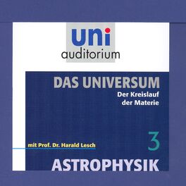 Album cover of Das Universum 03: Der Kreislauf der Materie (Astrophysik)