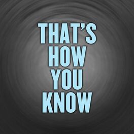 Album cover of Thats How You Know