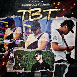 Album cover of TBT (feat. La F & Jankkro)