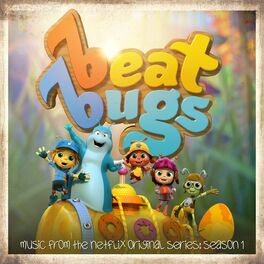 Album cover of The Beat Bugs: Complete Season 1 (Music From The Netflix Original Series)