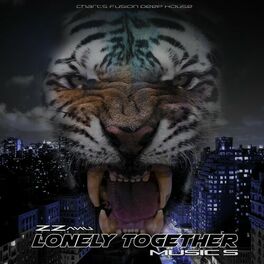 Album cover of Lonely Together (Charts Fusion Deep House)