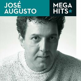Album cover of Mega Hits - José Augusto