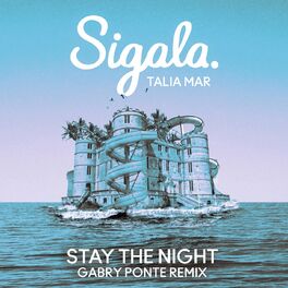 Album cover of Stay The Night (Gabry Ponte Remix)