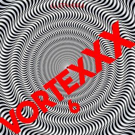 Album cover of Vortexxx 6