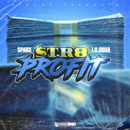 Album cover of $tr8 Profit (feat. Sparx & J.G.udda)