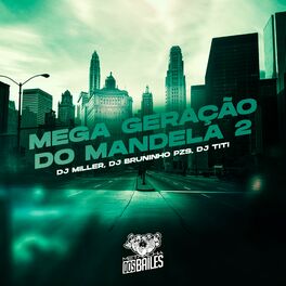 Album cover of Mega Geração do Mandela 2