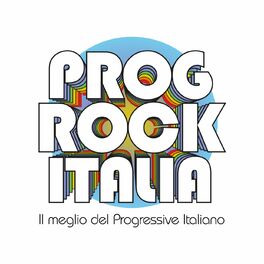 Album cover of PROG ROCK ITALIA Il meglio del progressive Italiano