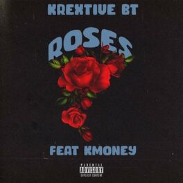 Album cover of Roses (feat. KMoney)