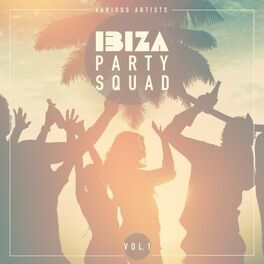 Album cover of Ibiza Party Squad, Vol. 1