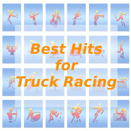 Album cover of Best Hits for Truck Racing