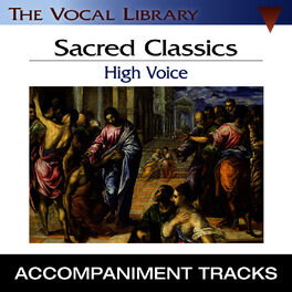 Album cover of Sacred Classics - High Voice (Accompaniment Tracks)