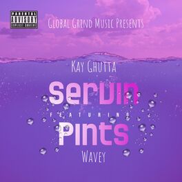 Album cover of Servin' Pints (feat. Wavey)