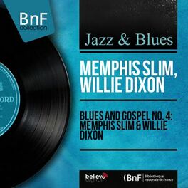 Album cover of Blues and Gospel No. 4: Memphis Slim & Willie Dixon (Mono Version)