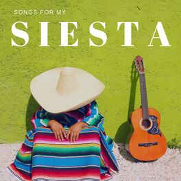 Album cover of Songs for my SIESTA