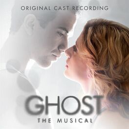 Album cover of Ghost The Musical (Original Cast Recording)