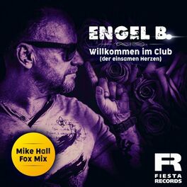 Album cover of Willkommen im Club (Der einsamen Herzen) (Mike Hall Fox Mix)