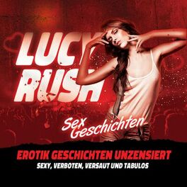 Album cover of Sex Geschichten - Erotik Geschichten unzensiert sexy, verboten, versaut und tabulos