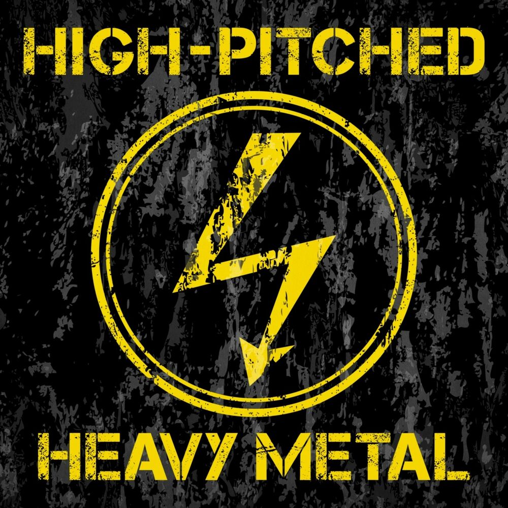 Heavy metal текст. High-pitched.