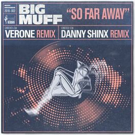 Album cover of So Far Away (The Verone & Danny Shinx Remixes)