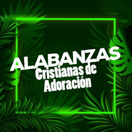 Album cover of Alabanzas Cristianas de Adoración