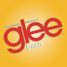Album cover of Glee: The Music, Bash