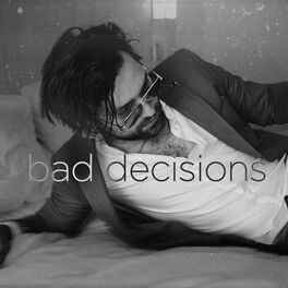 Album cover of Bad Decisions (feat. xøLove)
