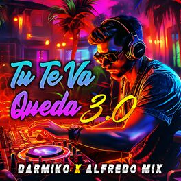 Album cover of Tu Te Va Queda 3.0