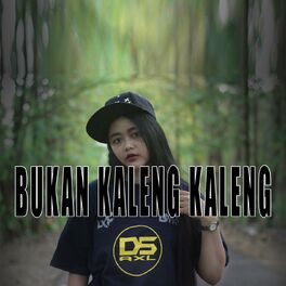 Rahmat Tahalu Bukan Kaleng Kaleng Feat Dian Susanto Axl Lyrics And Songs Deezer