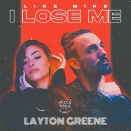 Album cover of I Lose Me (feat. Layton Greene)