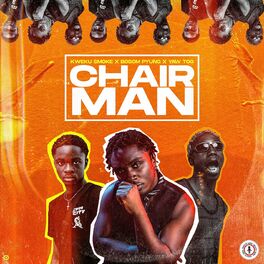 Album cover of Chairman (feat. Yaw Tog)