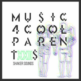 Album cover of Music 4 Cool Parents - VOL.XXII